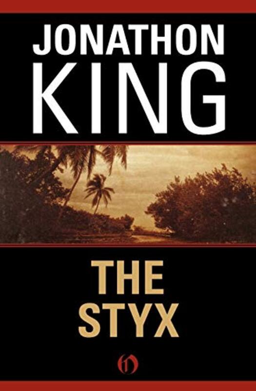 Book cover for "The Styx" by Jonathon King