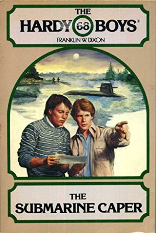 Book cover for "The Submarine Caper / Deadly Chase" by Franklin W Dixon