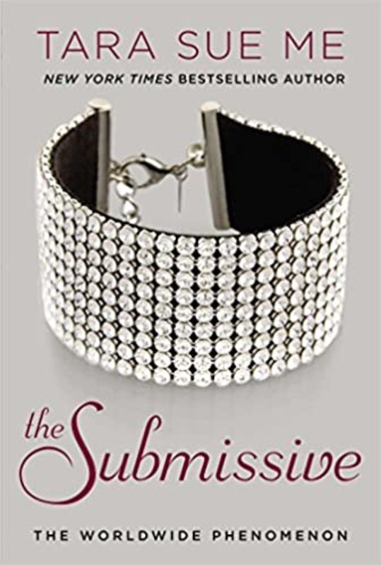 Book cover for "The Submissive" by Tara Sue Me