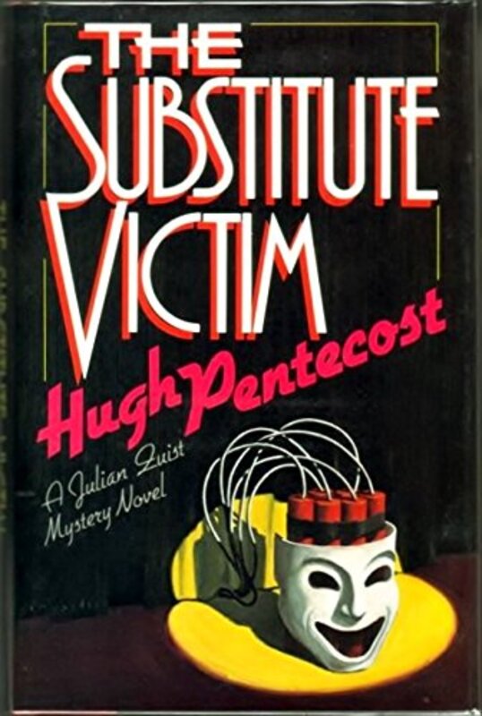 Book cover for "The Substitute Victim" by Hugh Pentecost