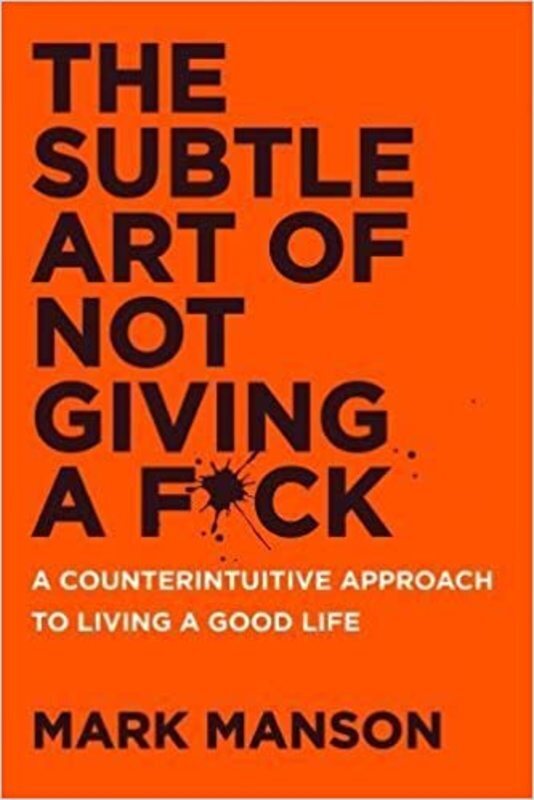 Book cover for "The Subtle Art of Not Giving a F*ck" by Mark Manson