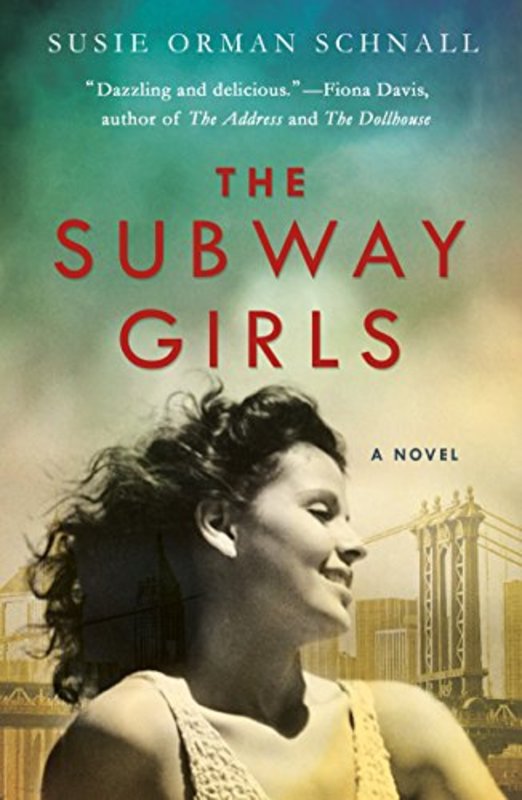 Book cover for "The Subway Girls" by Susie Orman Schnall