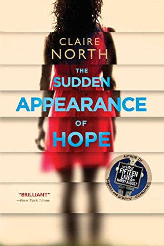 Book cover for "The Sudden Appearance of Hope" by Claire North