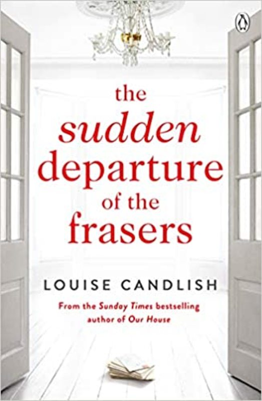 Book cover for "The Sudden Departure of the Frasers" by Louise Candlish