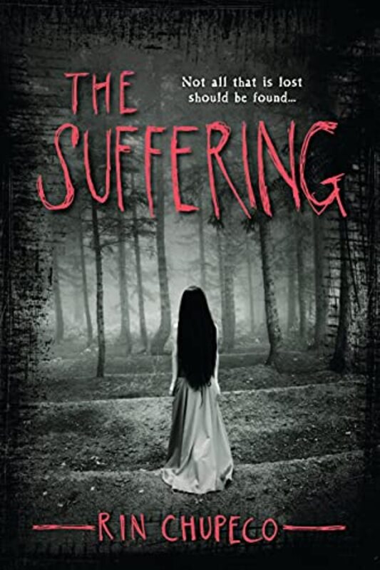 Book cover for "The Suffering" by Rin Chupeco
