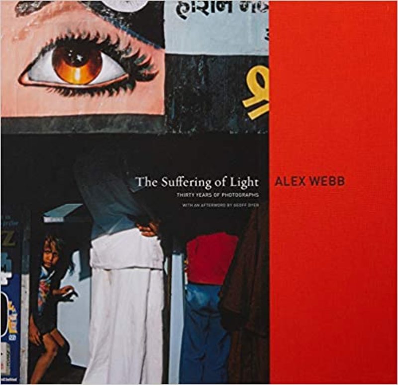 Book cover for "The Suffering of Light" by Alex Webb