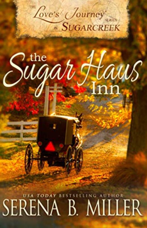 Book cover for "The Sugar Haus Inn" by Serena B Miller