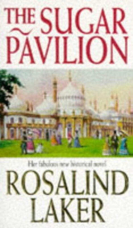 Book cover for "The Sugar Pavilion" by Rosalind Laker