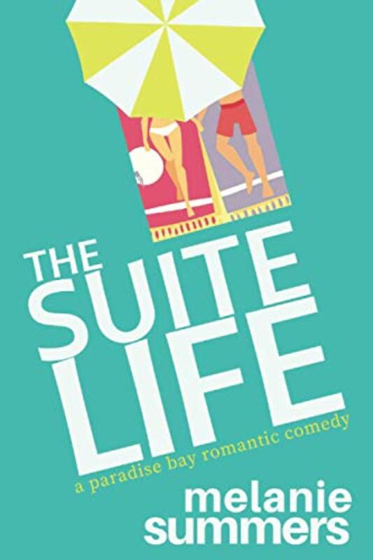 Book cover for "The Suite Life" by Melanie Summers