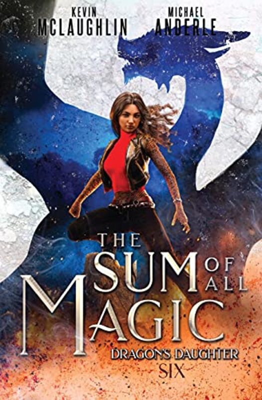 Book cover for "The Sum of All Magic" by Michael Anderle
