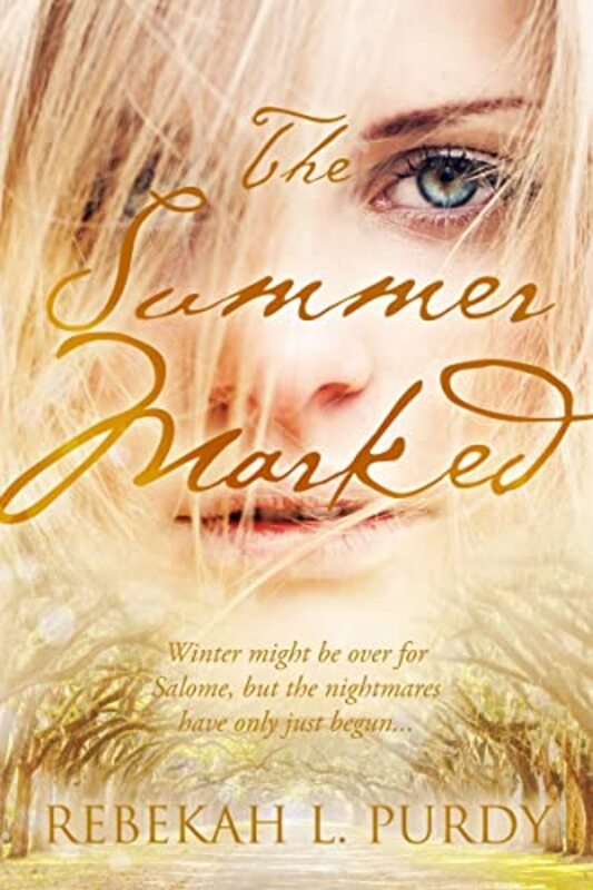 Book cover for "The Summer Marked" by Rebekah L Purdy