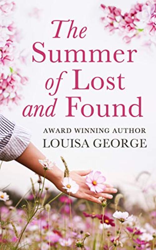 Book cover for "The Summer Of Lost And Found" by Louisa George