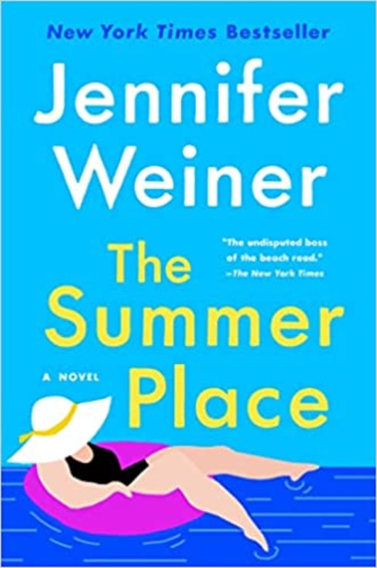 Book cover for "The Summer Place" by Jennifer Weiner