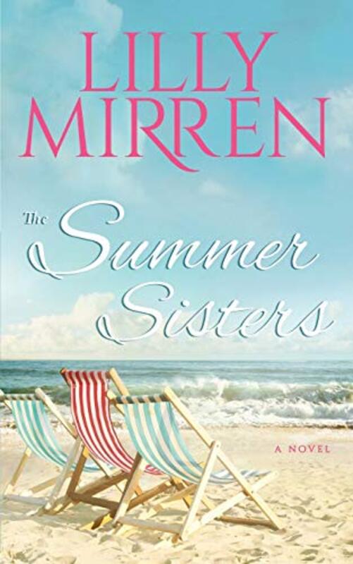 Book cover for "The Summer Sisters" by Lilly Mirren