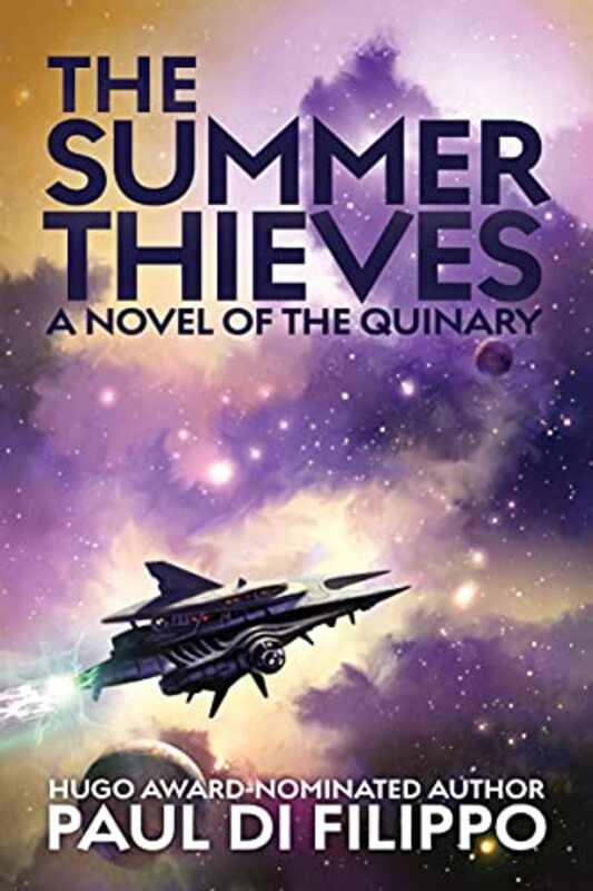 Book cover for "The Summer Thieves of the Quinary" by Paul Di Filippo