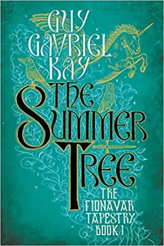 Book cover for "The Summer Tree" by Guy Gavriel Kay