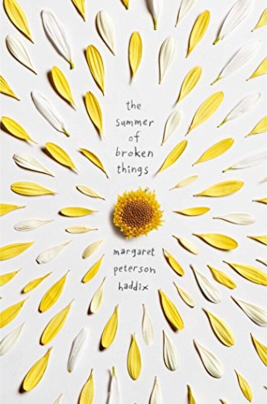 Book cover for "The Summer of Broken Things" by Margaret Peterson Haddix