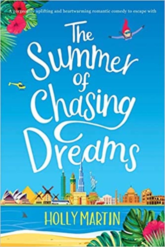 Book cover for "The Summer of Chasing Dreams" by Holly Martin