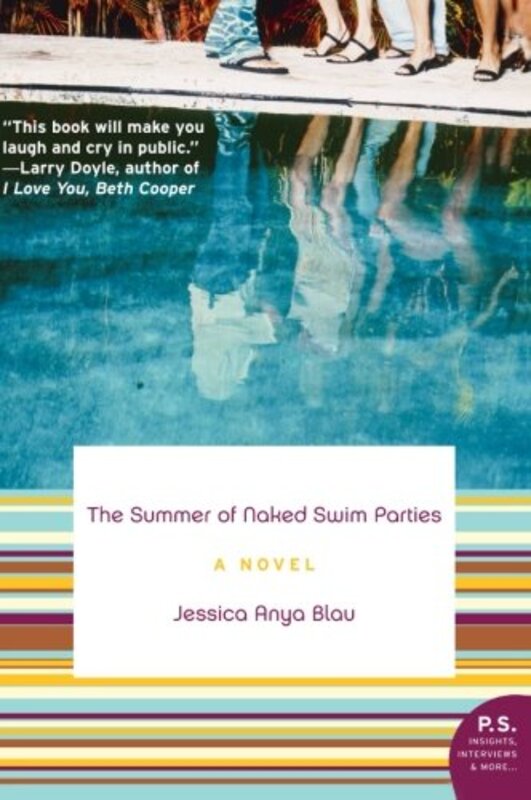 Book cover for "The Summer of Naked Swim Parties" by Jessica Anya Blau