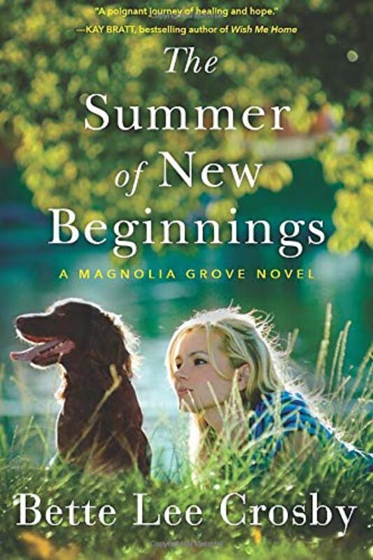 Book cover for "The Summer of New Beginnings" by Bette Lee Crosby