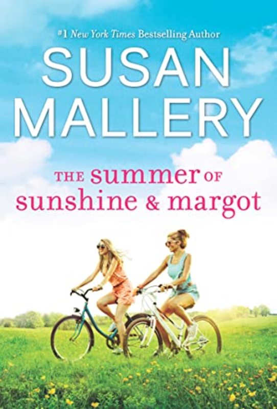 Book cover for "The Summer of Sunshine and Margot" by Susan Mallery