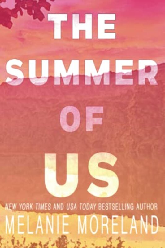 Book cover for "The Summer of Us" by Melanie Moreland