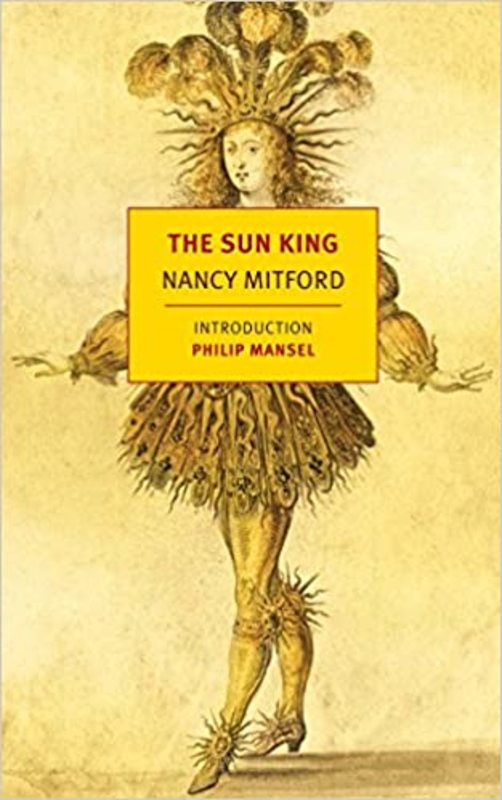 Book cover for "The Sun King" by Nancy Mitford