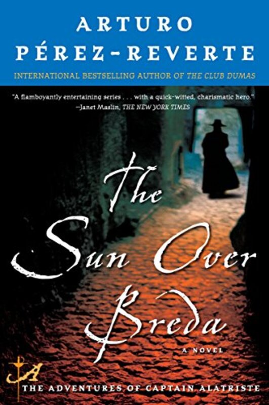 Book cover for "The Sun Over Breda" by Arturo Perez Reverte