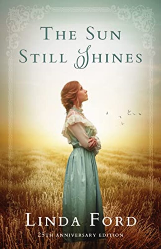 Book cover for "The Sun Still Shines" by Linda Ford