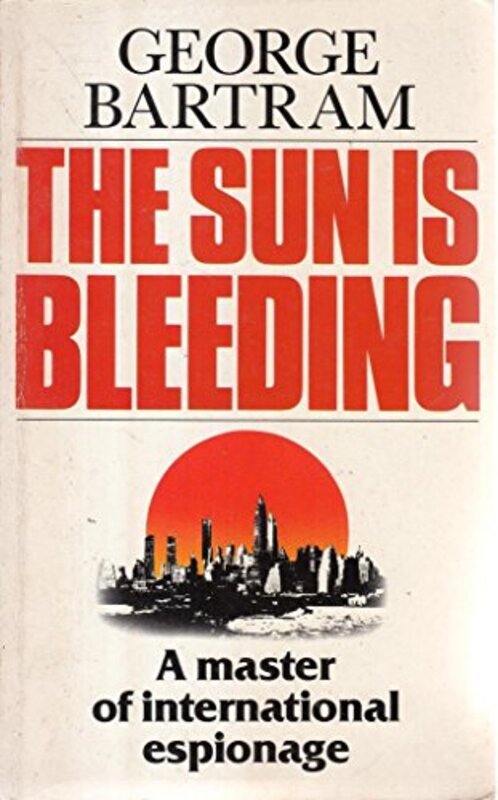 Book cover for "The Sun is Bleeding" by Kenneth Cameron