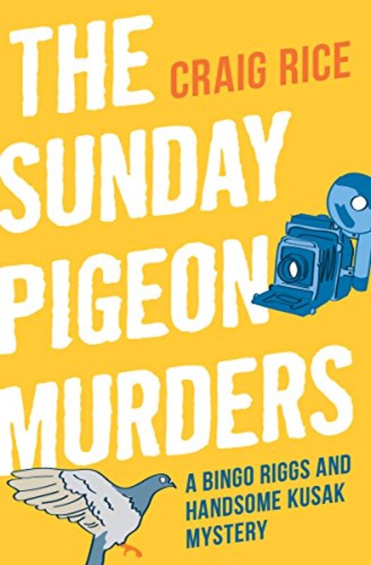 Book cover for "The Sunday Pigeon Murders" by Craig Rice