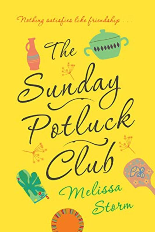 Book cover for "The Sunday Potluck Club" by Melissa Storm