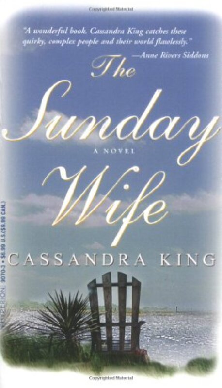 Book cover for "The Sunday Wife" by Cassandra King