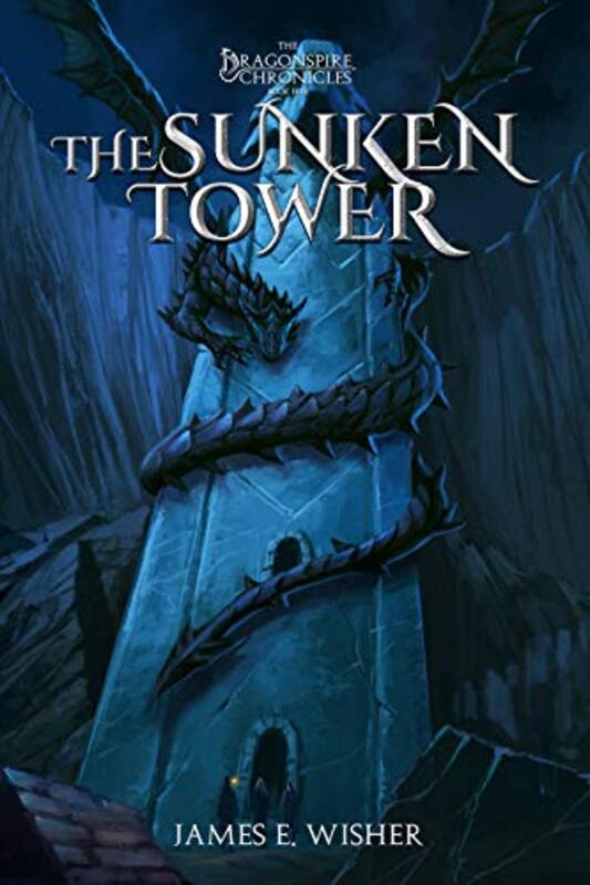 Book cover for "The Sunken Tower" by James E Wisher