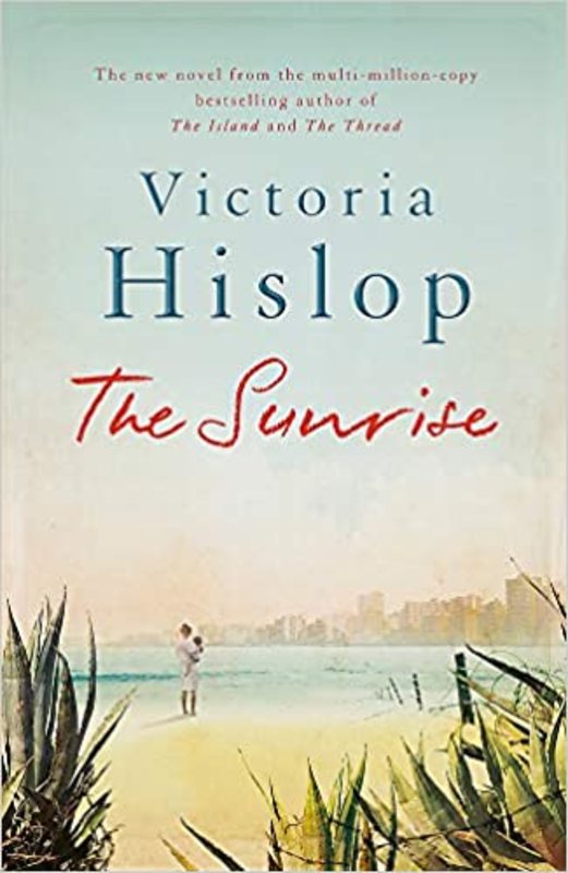Book cover for "The Sunrise" by Victoria Hislop