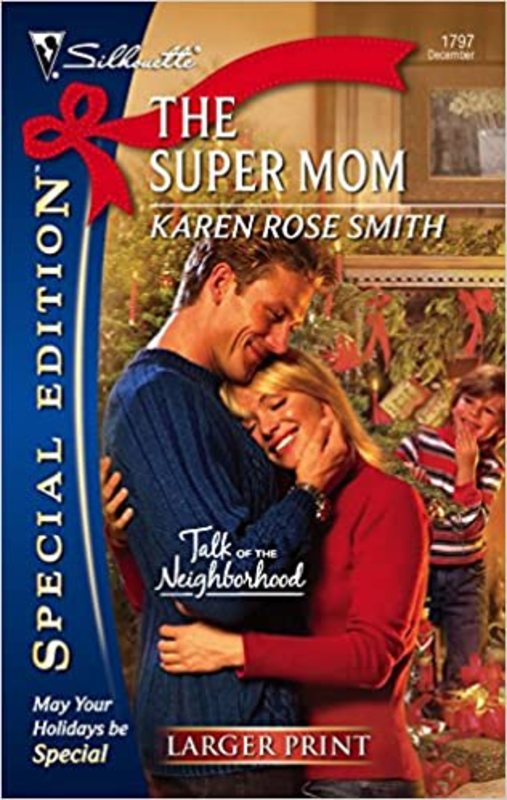 Book cover for "The Super Mom" by Karen Rose Smith