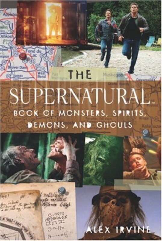 Book cover for "The Supernatural Book of Monsters, Spirits, Demons and Ghouls" by Alex Irvine