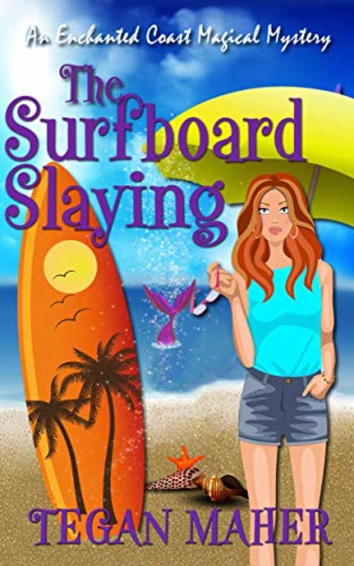 Book cover for "The Surfboard Slaying" by Tegan Maher