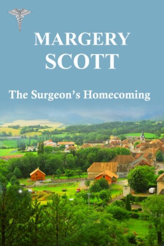 Book cover for "The Surgeon's Homecoming" by Margery Scott