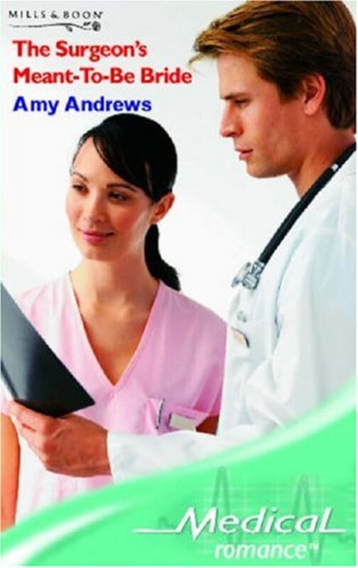 Book cover for "The Surgeon's Meant-to-Be Bride" by Amy Andrews