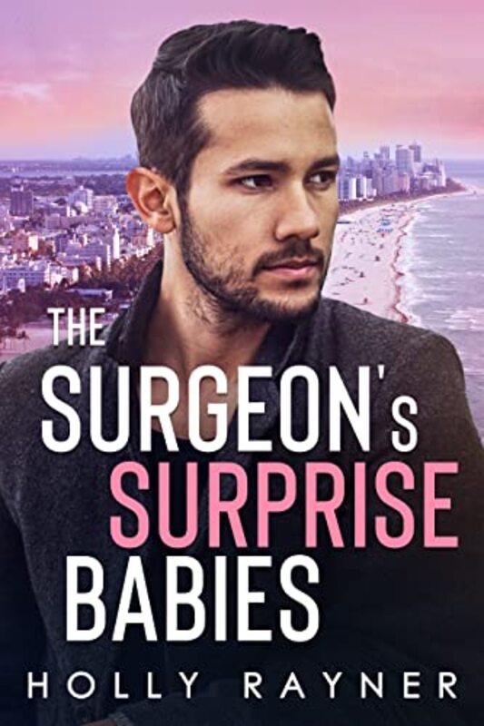 Book cover for "The Surgeon's Surprise Babies" by Holly Rayner