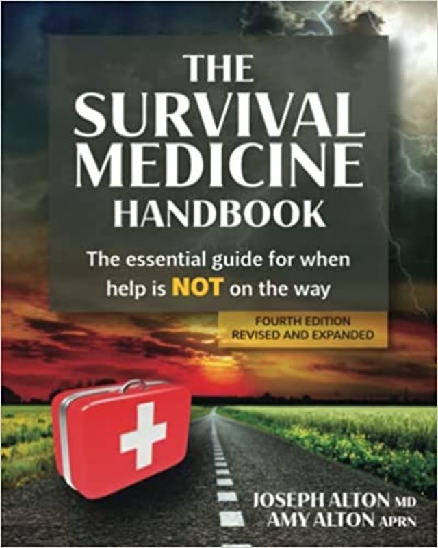 Book cover for "The Survival Medicine Handbook" by Joseph Alton MD