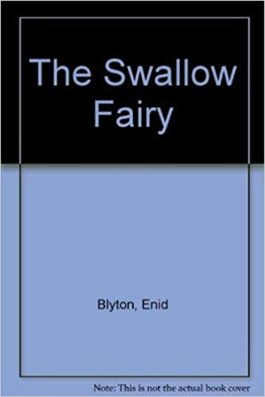 Book cover for "The Swallow Fairy" by Enid Blyton