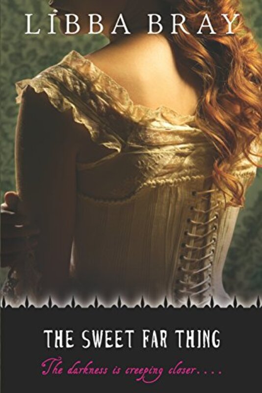 Book cover for "The Sweet Far Thing" by Libba Bray