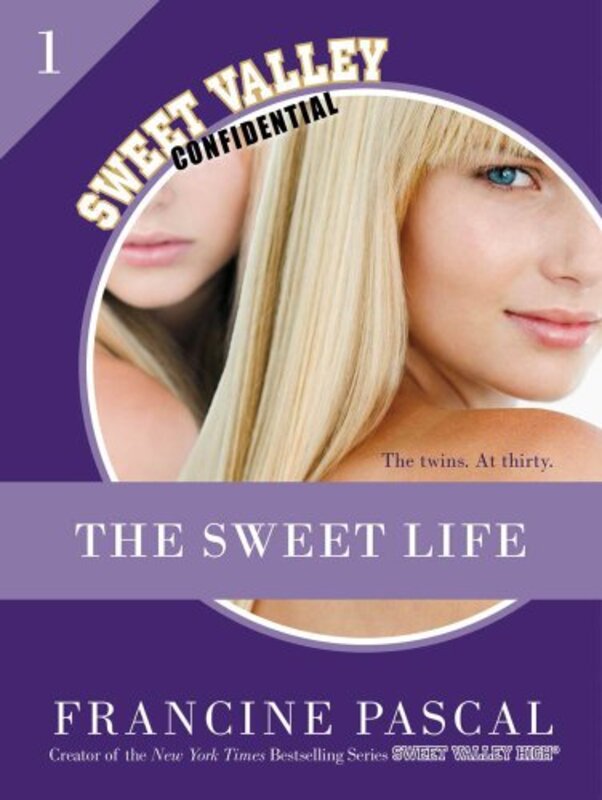 Book cover for "The Sweet Life" by Francine Pascal