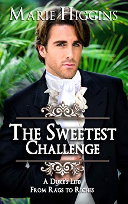Book cover for "The Sweetest Challenge" by Marie Higgins