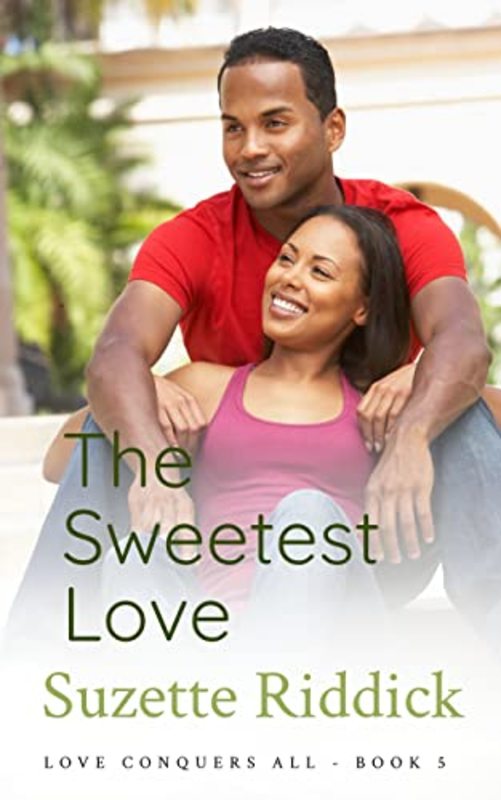 Book cover for "The Sweetest Love" by Suzette Riddick