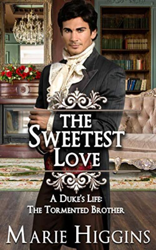 Book cover for "The Sweetest Love" by Marie Higgins