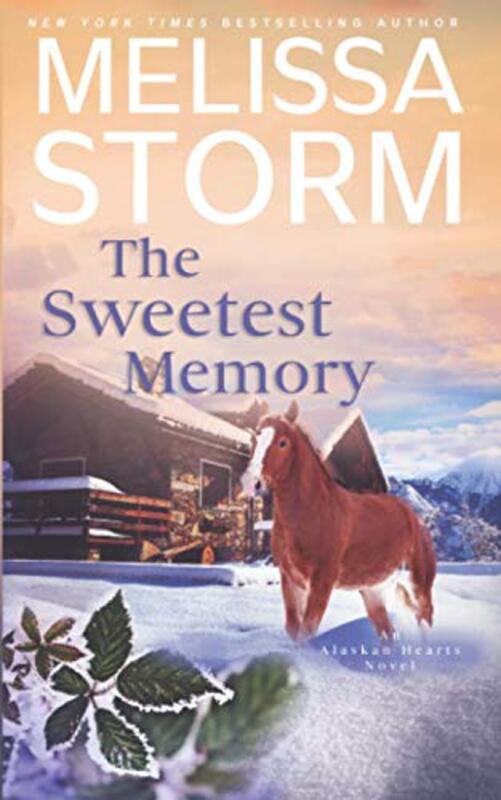 Book cover for "The Sweetest Memory" by Melissa Storm