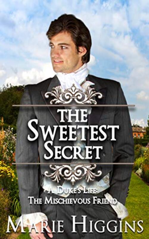 Book cover for "The Sweetest Secret" by Marie Higgins